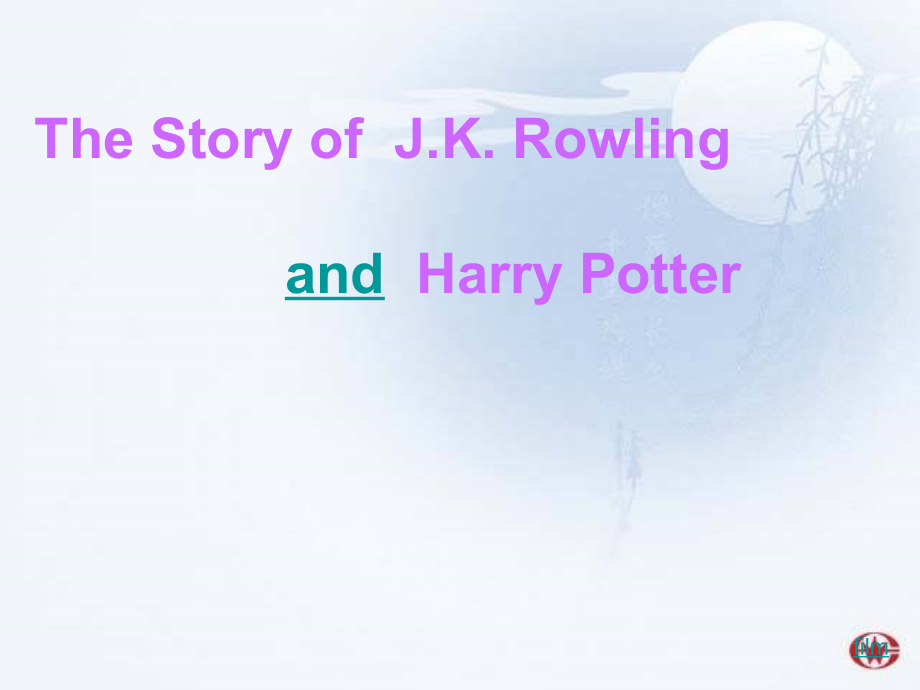 高中英语 Rowling and Harry Potter1课件 外研版选修6 课件.ppt_第1页