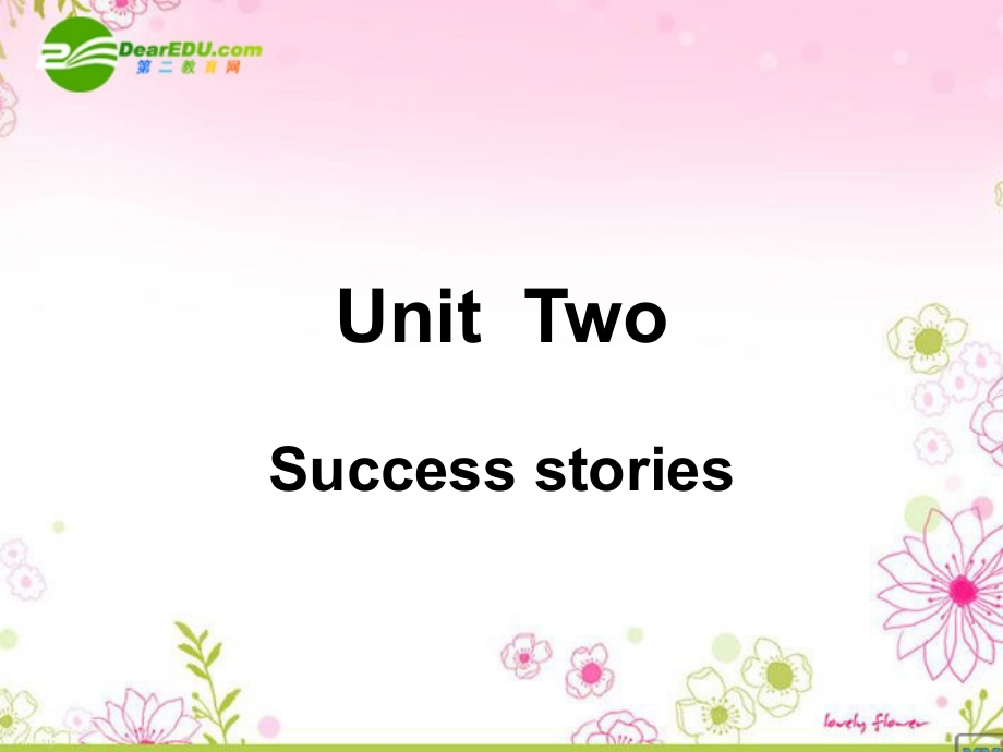 高中英语 unit2 success stories-reading课件 上海新世纪版S1A 课件.ppt_第1页
