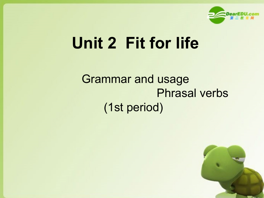 高中英语 Unit 2(Fit for life )-Grammar1课件 牛津译林版选修7 课件.ppt_第1页