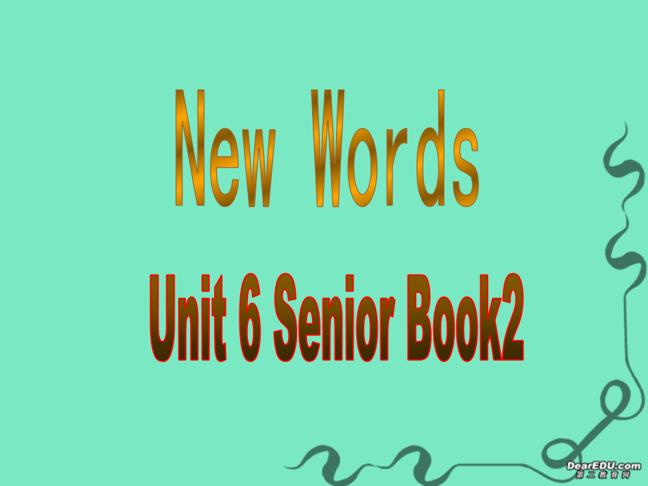 高二英语Unit6 newwords 人教版 课件.ppt_第1页