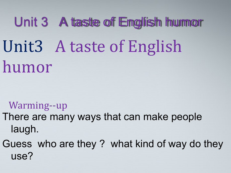 高中英语 Unit3 A taste of English humor Warming--up课件 人教版必修4 课件.ppt_第1页