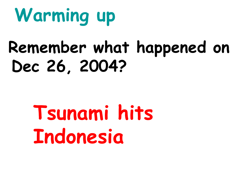 [课件]高二英语人教课标选修6unit5ThepowerofnatureWarmingup1[1].ppt_第2页