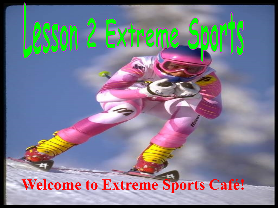 高中英语Unit 8 Adventure-lesson 2 Extreme Sports课件 北师大版 必修3 课件.ppt_第1页
