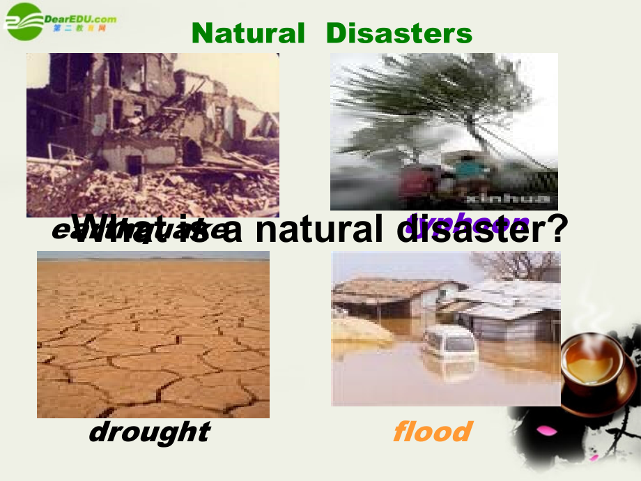 高中英语 a natural disaster课件 新人教版 课件.ppt_第2页