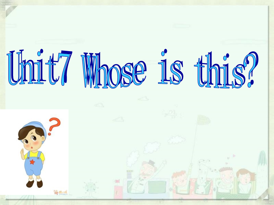 Unit7-修改版.ppt_第1页