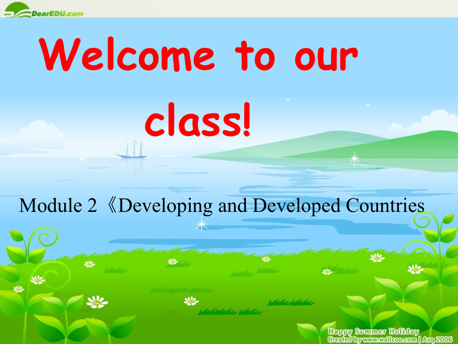 高中英语 Module2(Developing and Developed Countries)课件2 外研版必修3 课件.ppt_第1页