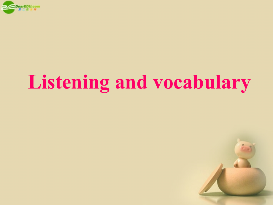 高中英语 Module 4Listening and vocabulary课件 外研版必修4 课件.ppt_第2页