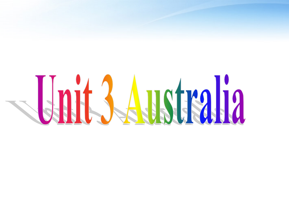 高中英语 U3 australia课件 新人教版选修9 课件.ppt_第1页