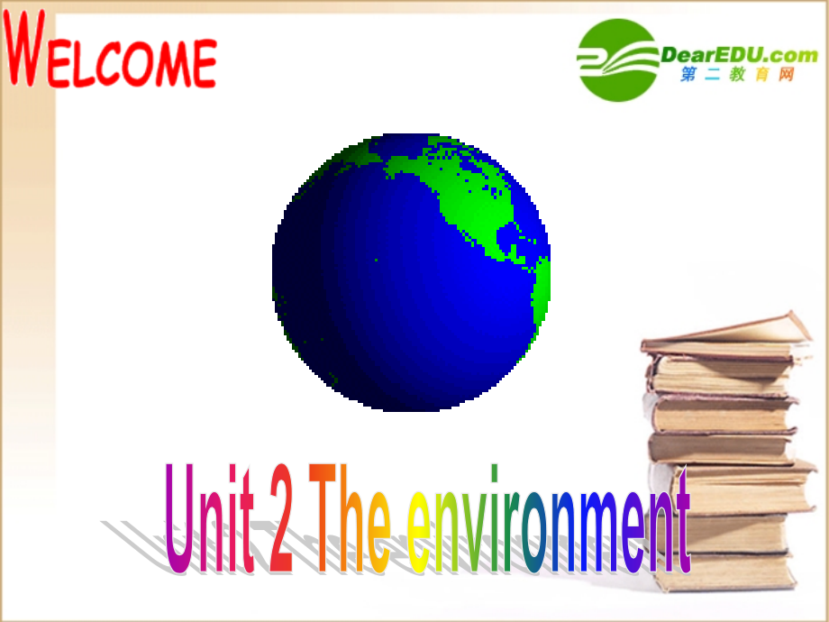 高中英语 模块五unit2 Welcomegood课件 牛津版必修5 课件.ppt_第1页