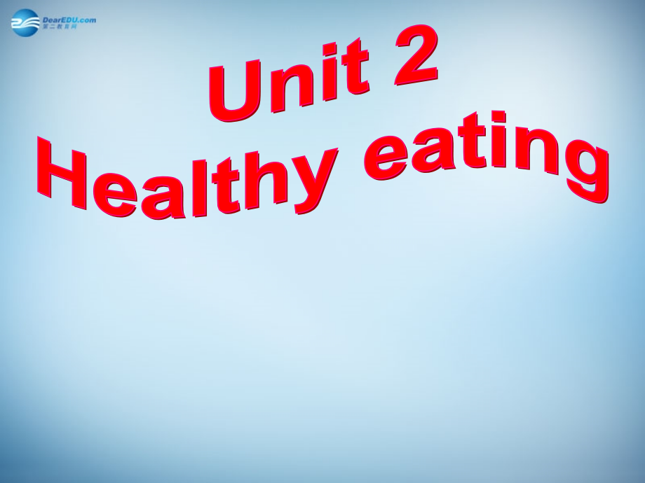高中英语 Unit2 Healthy Eating Grammar课件 新人教版必修3 课件.ppt_第1页