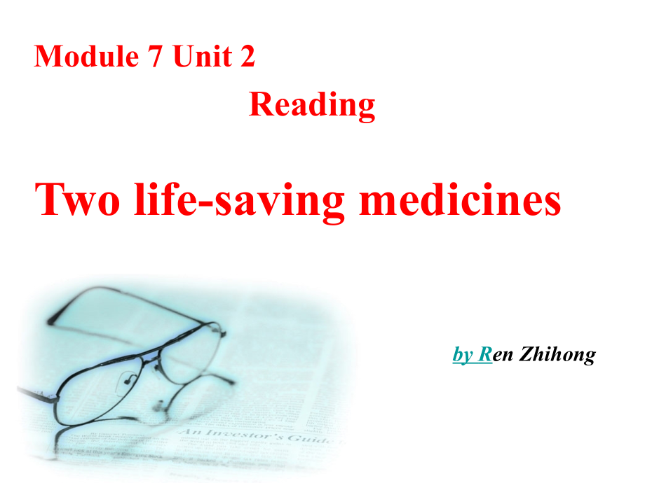 Reading(1)：Twolife-savingmedicines.ppt_第1页