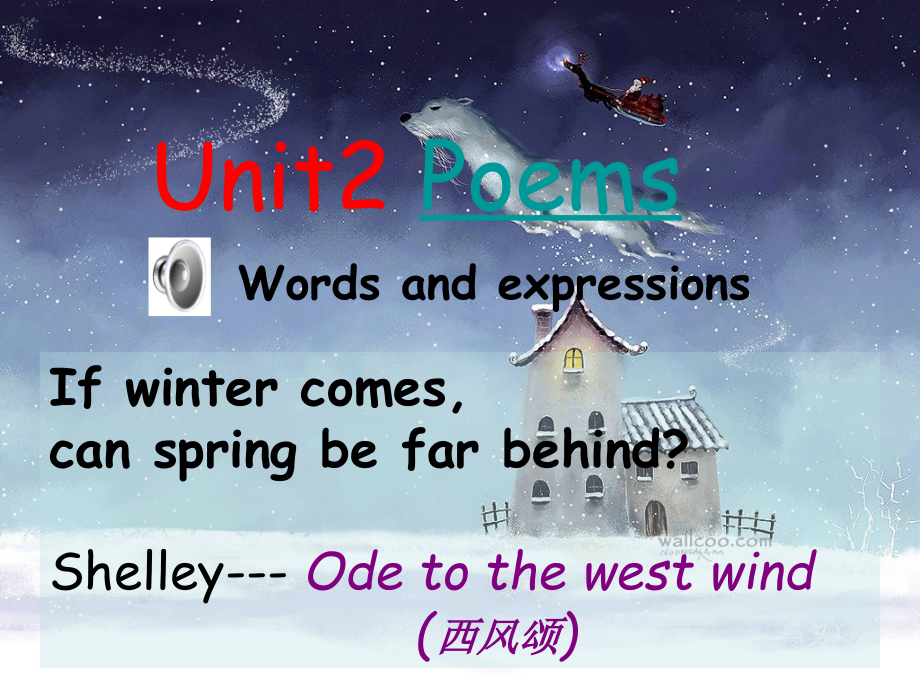 高中英语：unit 2 poem课件人教版选修6 课件.ppt_第1页