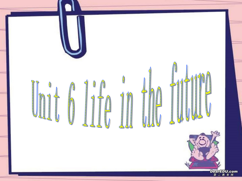 高二英语Unit6 Life in the future bai课件.ppt_第1页