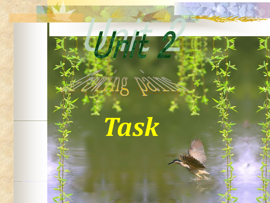 高中英语Unit 2 Growing pains-task课件 牛津版 必修1 课件.ppt_第1页