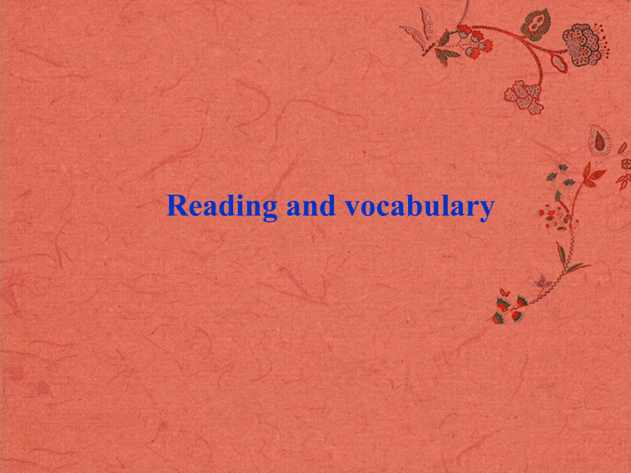 高中英语 Module 6Reading and vocabulary 参考课件 外研版必修1课件.ppt_第1页