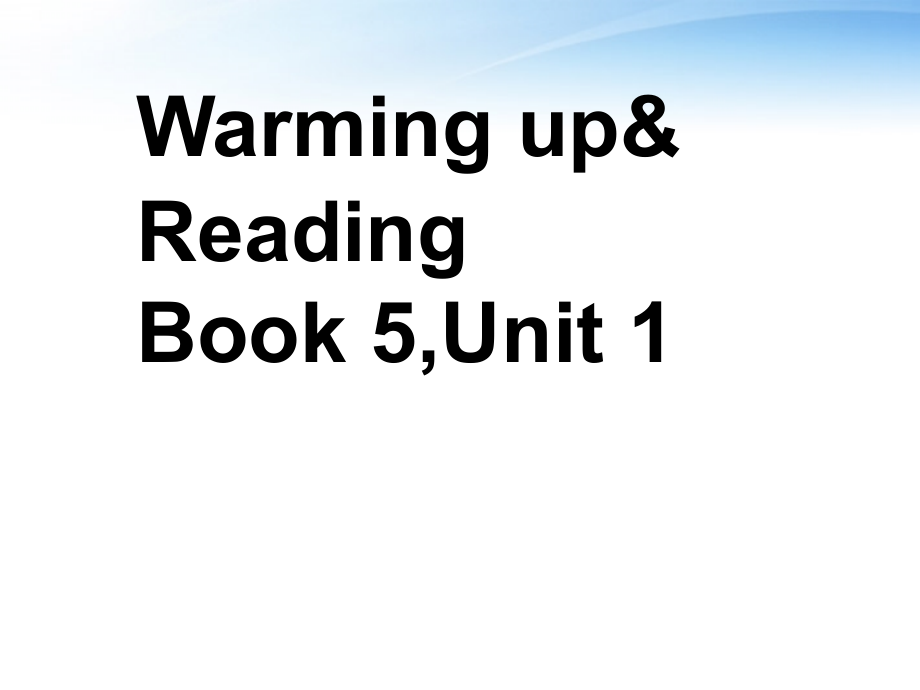 高中英语 Unit1(Great scientists)课件Warming up & Reading(5)课件 新人教版必修5 课件.ppt_第1页
