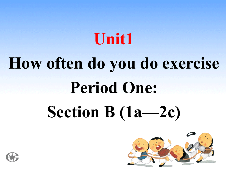 Period 3 Unit 1 How often do you exercise课件 Unit 1 How often do you exercise课件.ppt_第2页