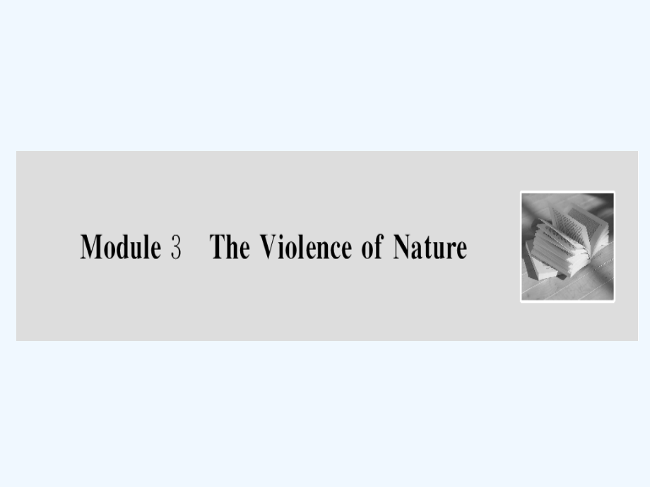 高考英语一轮复习-Module3-the-viloence-of-nature课件-外研版必修3.ppt_第1页