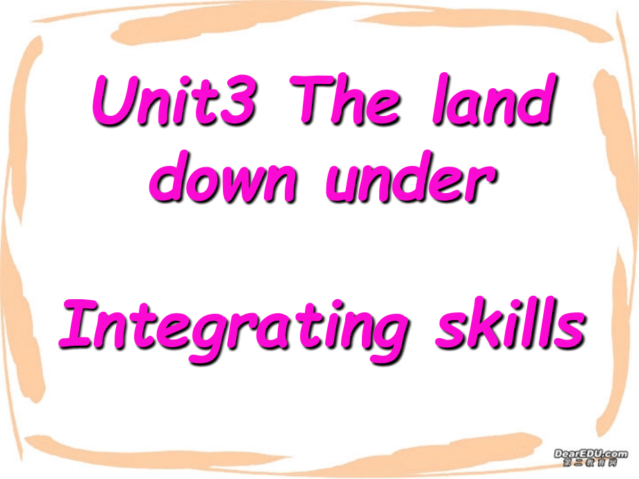 高三英语Unit3 The land down under 课件.ppt_第1页