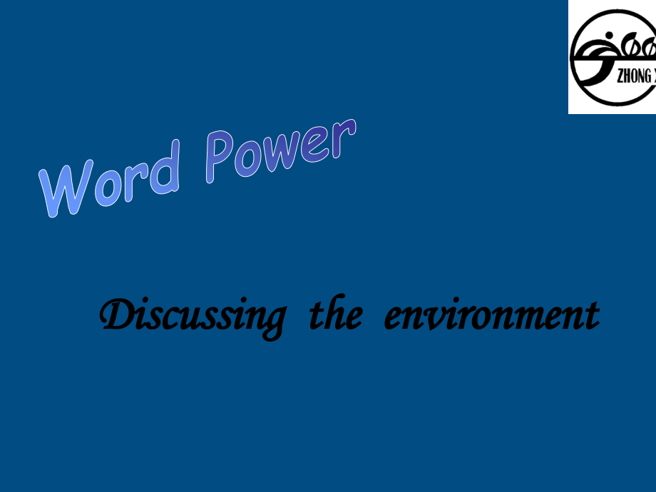 高中英语 Unit 2(The Environment)课件-Word power 牛津译林版必修5课件.ppt_第2页