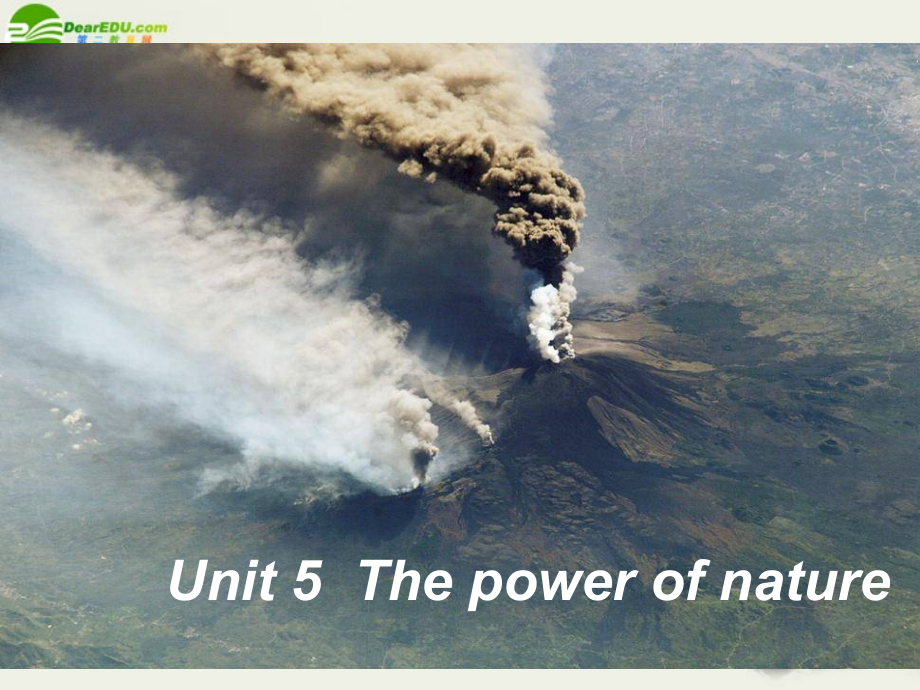 高中英语 Unit5(The Power of nature)课件34 新人教版选修6 课件.ppt_第1页