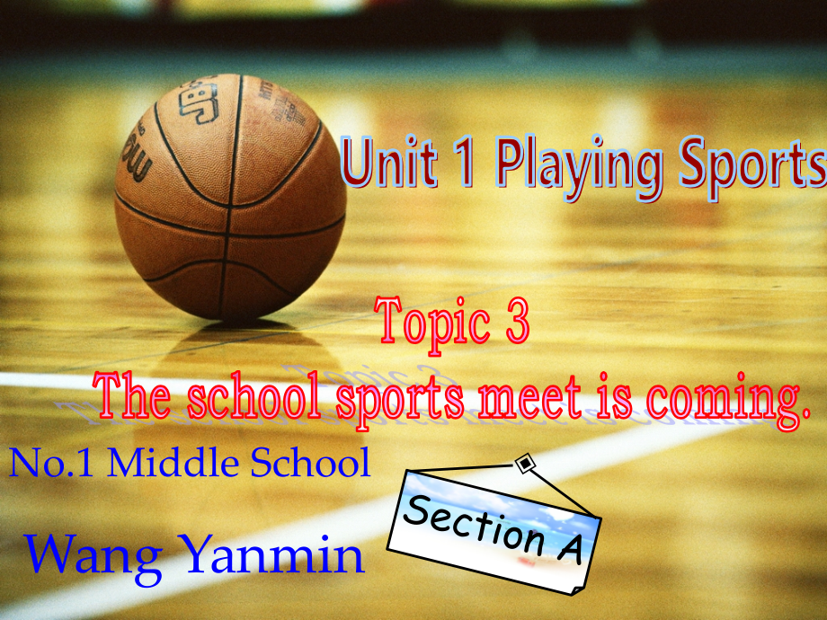 Unit1Topic3SectionA.ppt_第1页