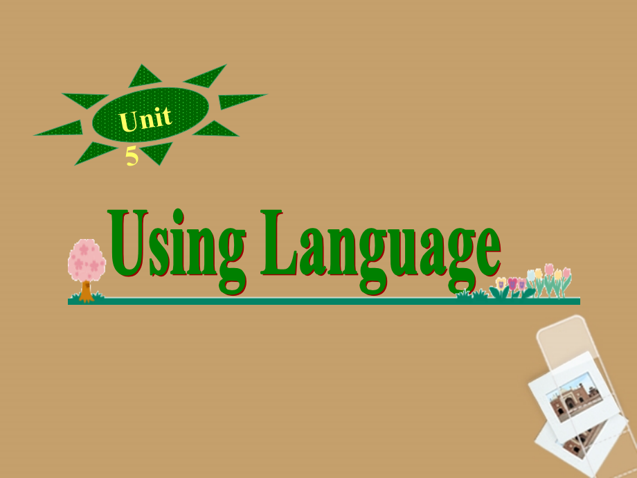 高中英语 Using Language课件 新人教版必修2 课件.ppt_第1页