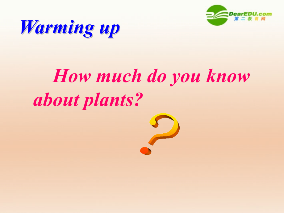 高中英语 Unit4Exploring plants-Reading课件 新人教选修9 课件.ppt_第2页