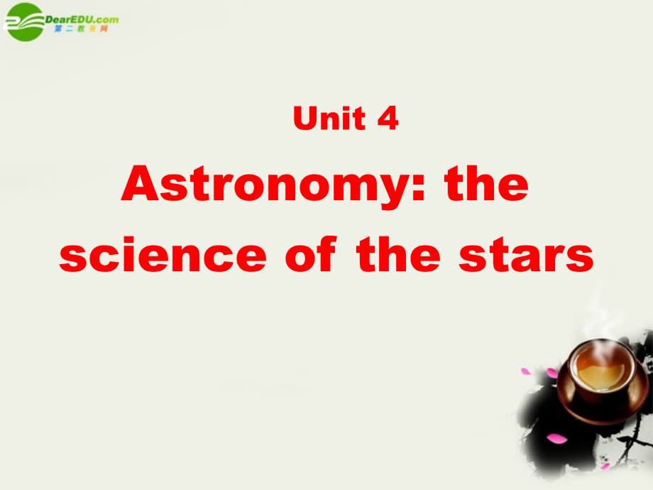 高中英语 Unit4(Astronomy：the science of the stars)课件17 新人教版必修3 课件.ppt_第1页