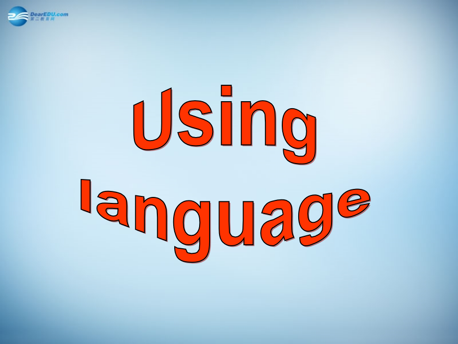高中英语 Unit2 Using Language课件 新人教版必修3 课件.ppt_第2页