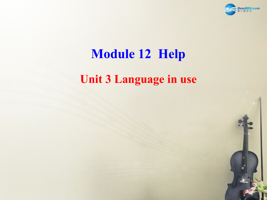 秋八年级英语上册 Module 12 Help Unit 3 Language in use课件 (新版)仁爱版 课件.ppt_第1页