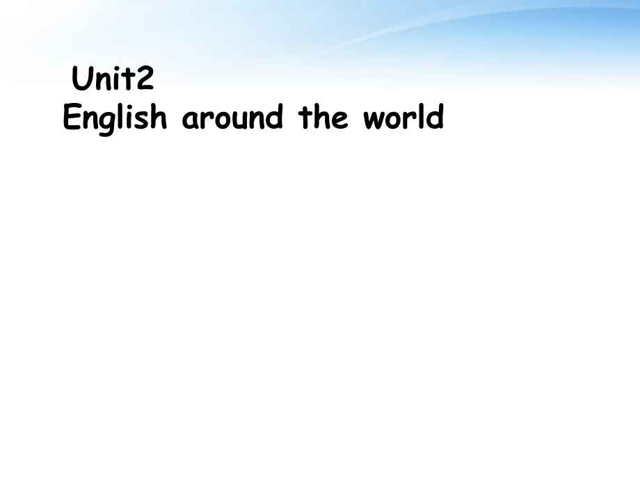 高中英语 Unit2 English around the world--Reading 课件 新人教版必修1 课件.ppt_第1页