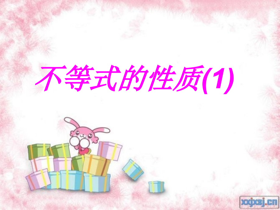 七年级数学91一元一次不等式的性质课件人教版 课件.ppt_第1页