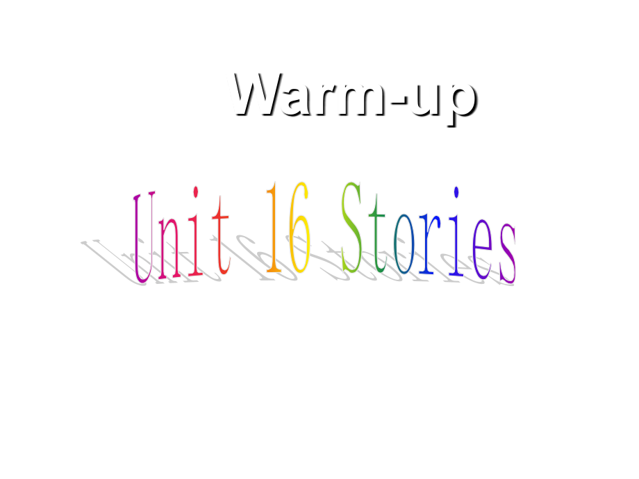 高中英语Unit 16 warm-up课件 北师大版 必修6 课件.ppt_第1页
