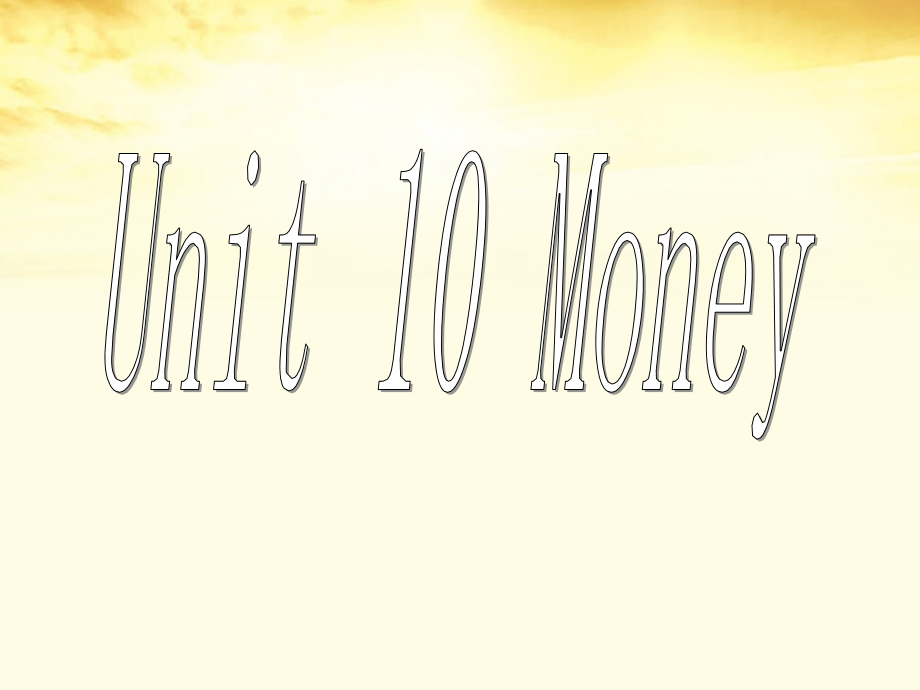 高考英语第一轮复习 Unit10 Money课件 北师大版必修4 课件.ppt_第1页