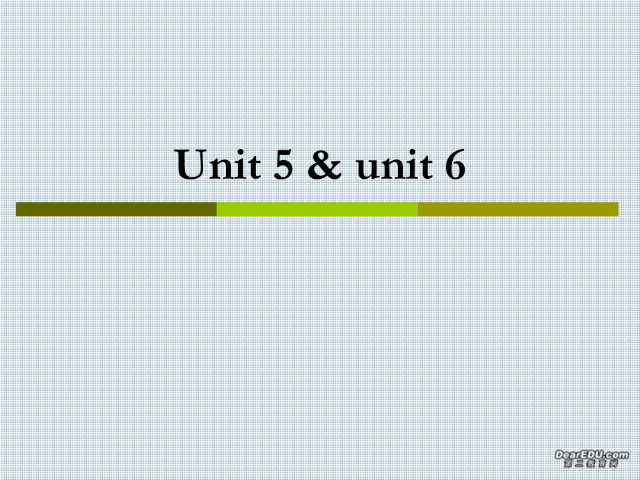 高三英语第一轮总复习高二Unit5-Unit6 人教版 试题.ppt_第1页