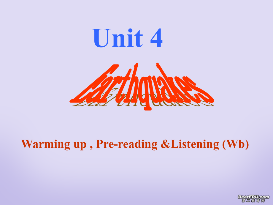 高一英语Unit4 Earthquakes 浙教版 课件.ppt_第1页