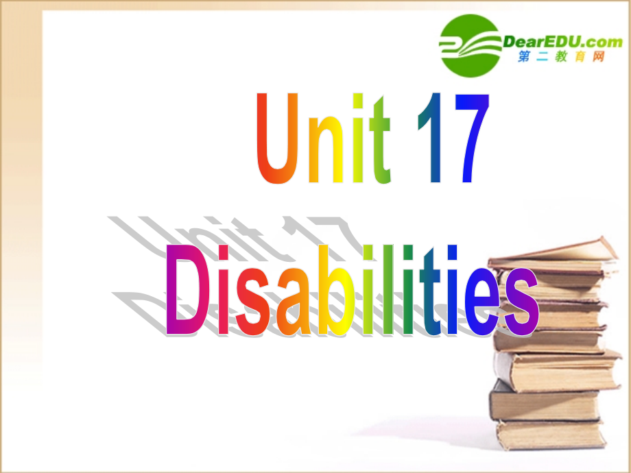 高二英语：Unit17 Disabilities课件旧人教版 课件.ppt_第1页