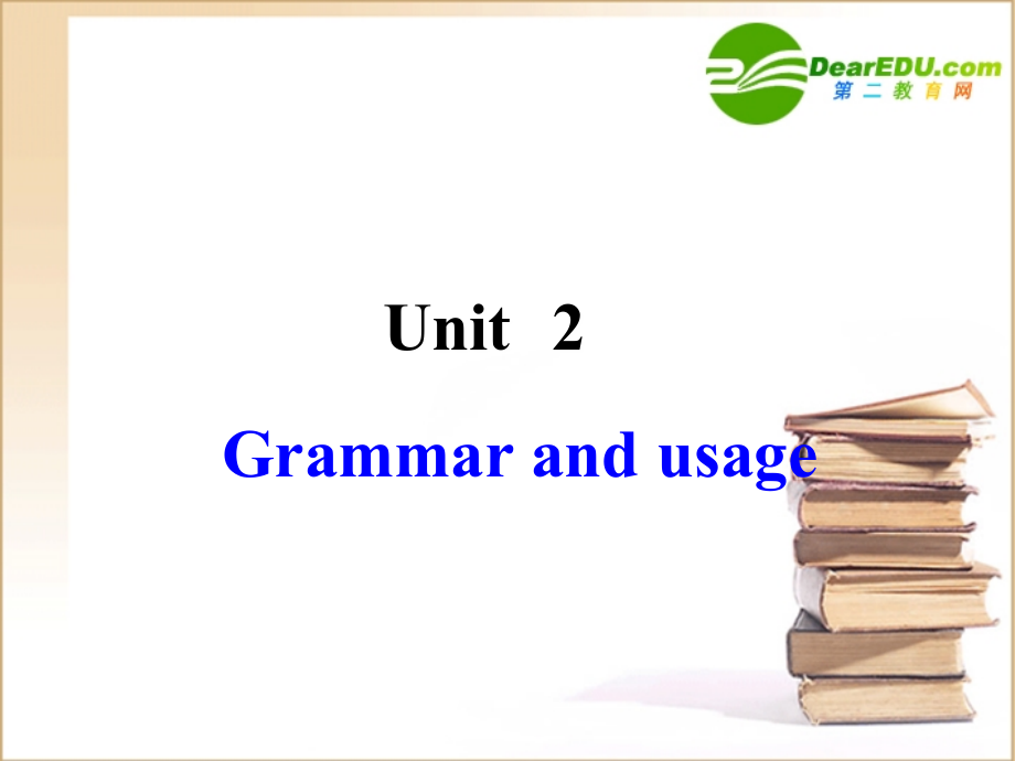 高中英语模块四unit 2 Grammar and usage课件译林牛津版必修4 课件.ppt_第1页