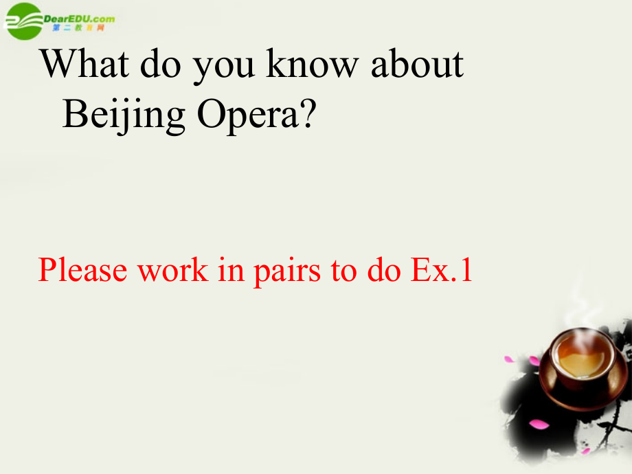 高中英语 Unit5(Rhythm)lesson2 Beijing Opera课件12 北师大版必修2 课件.ppt_第2页
