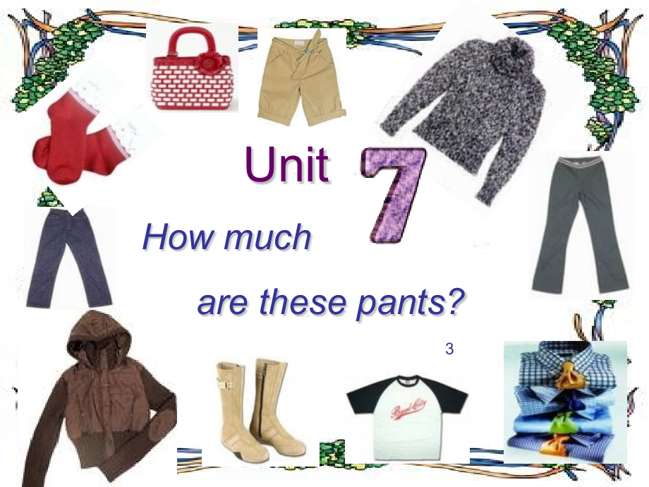 湖南省醴陵市青云学校七年级英语上册 Unit 7 how much are these socks(第3课时)课件 (新版)人教新目标版 课件.ppt_第1页