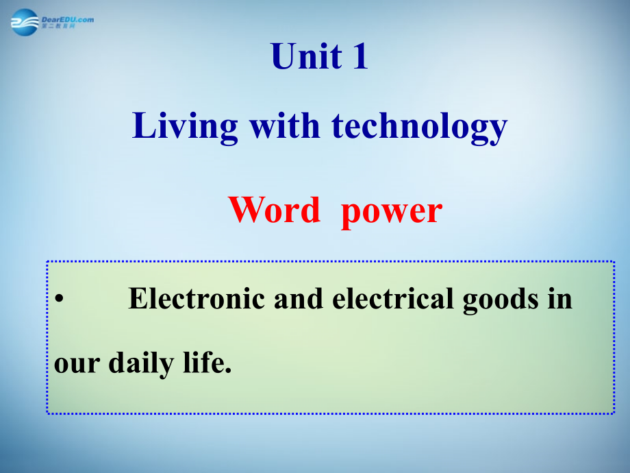 高中英语(Unit1 Living with technology)Word power课件 新人教版选修7 课件.ppt_第1页