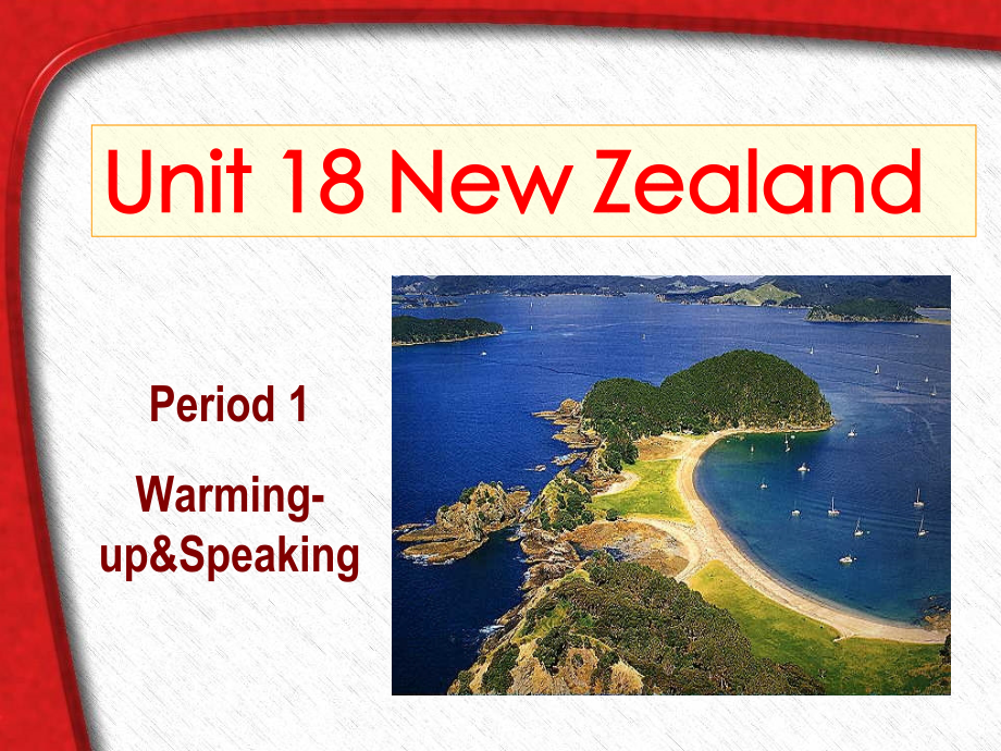 Unit-18-New-Zealand-(2).ppt_第1页