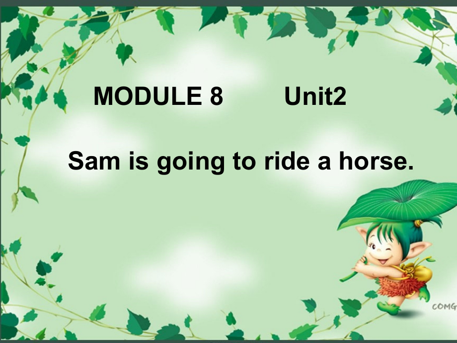 四上M8U2-Sam-is-gong-to-ride-a-horse.ppt_第1页