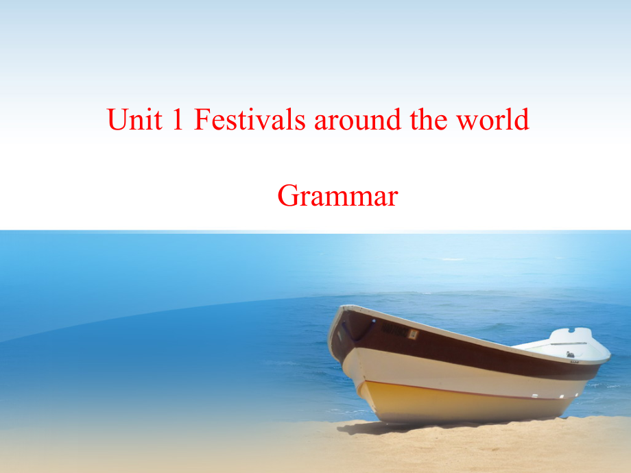 人教版高中英语必修三Unit1-Grammar课件.ppt_第1页