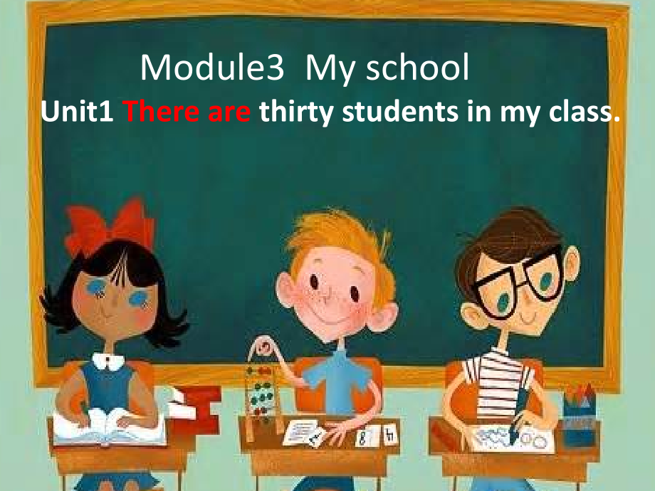 Unit1Therearethirtystudentsinmyclass..pptx_第1页