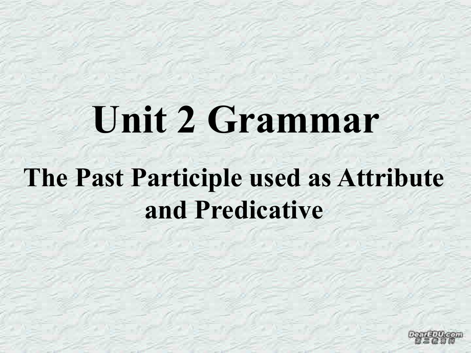 grammar 高二英语上学期Unit 2课件[整理二套]人教版 高二英语上学期Unit 2课件[整理二套]人教版.ppt_第1页