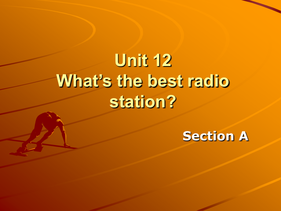 八年级英语 What s the best radio station1课件 人教版 课件.ppt_第1页