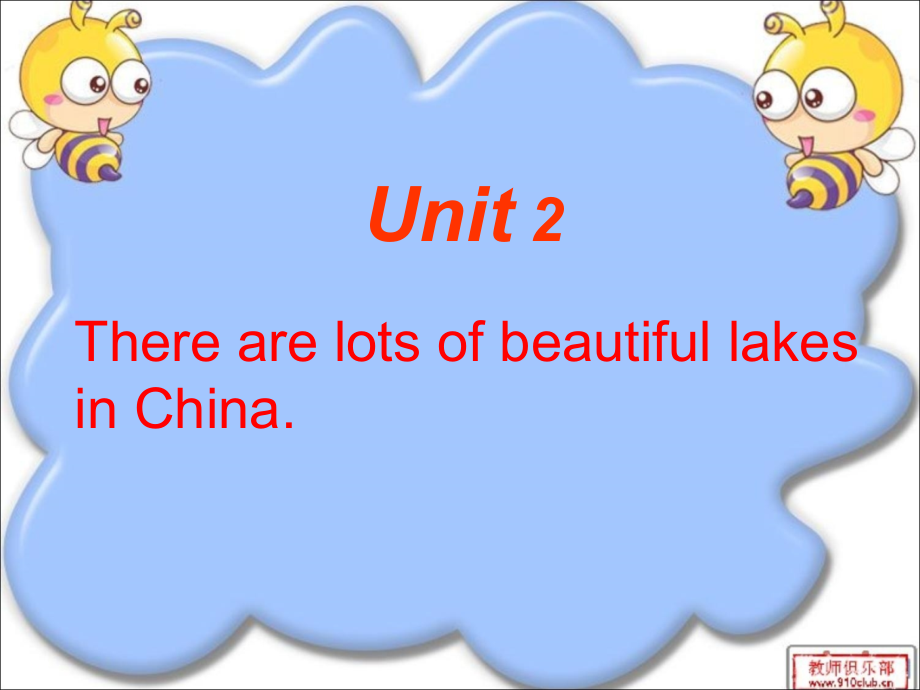 六年级上Moudle2-Unit2-There-are-lots-of-beautiful-lakes-in-China[1]..ppt_第1页