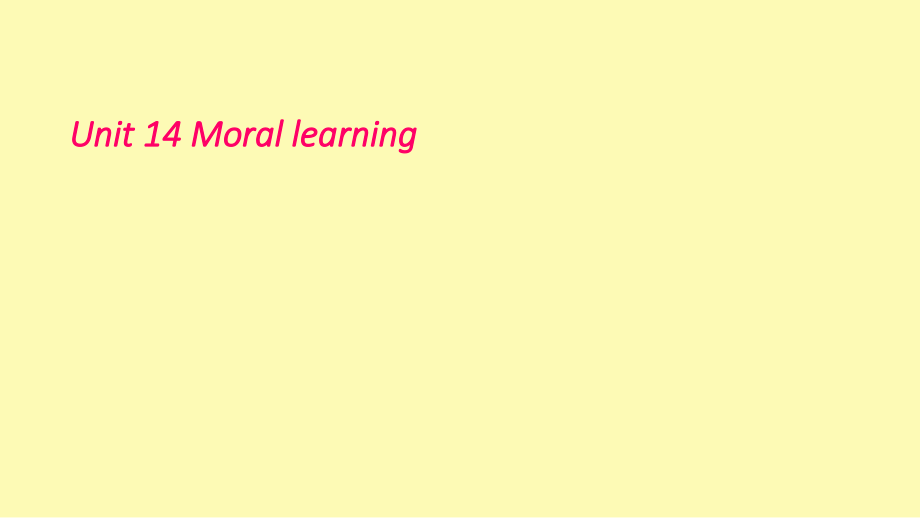 Unit14Morallearning.ppt_第1页